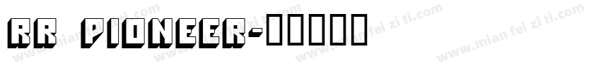 RR Pioneer字体转换